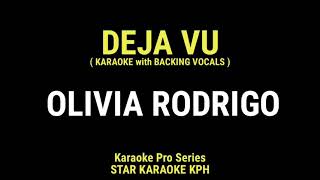 Olivia Rodrigo - Deja Vu ( KARAOKE with BACKING VOCALS )