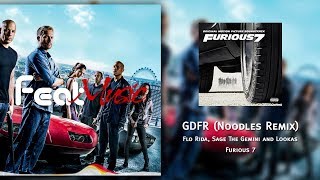 Flo Rida - GDFR ft. Sage The Gemini and Lookas (Noodles Remix) [OST: Furious 7]