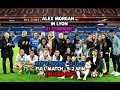 D1 Feminine - Alex Morgan: HD FULL MATCH OLF v. Juvisy (FC Feminin Juvisy Essonne) 5-2 Win - 2-12-17