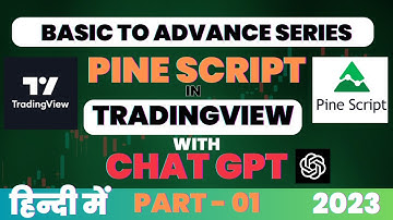 Introduction to Pine Script v5| Tradingview | Tutorial In Hindi | Part - 01