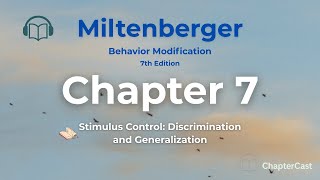 Mastering Stimulus Control in ABA | Discrimination & Generalization Explained (Miltenberger Ch. 7)