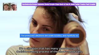 Bachelorette Drama Explodes! Devin Strader Claps Back at Sam M. Amid Taylor Frankie Paul Scandal