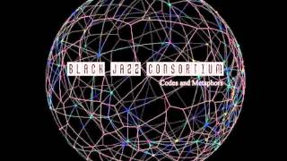 Black Jazz Consortium - Be and Now