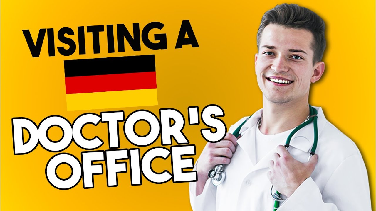 visit to the doctor auf deutsch