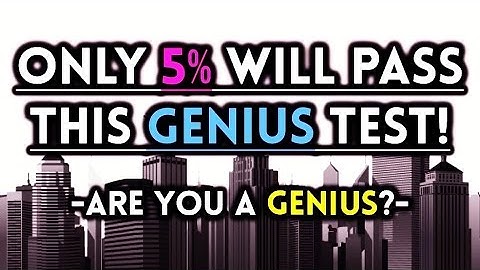Genius Test - ONLY 5% WILL PASS (Genius Pattern Test)