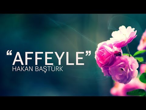AFFEYLE - Hakan Baştürk (Video Lyrics) #SenaiDemirci