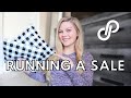 HOW TO RUN A POSHMARK SALE: Types of sales, tips for having a successful sale, my own results