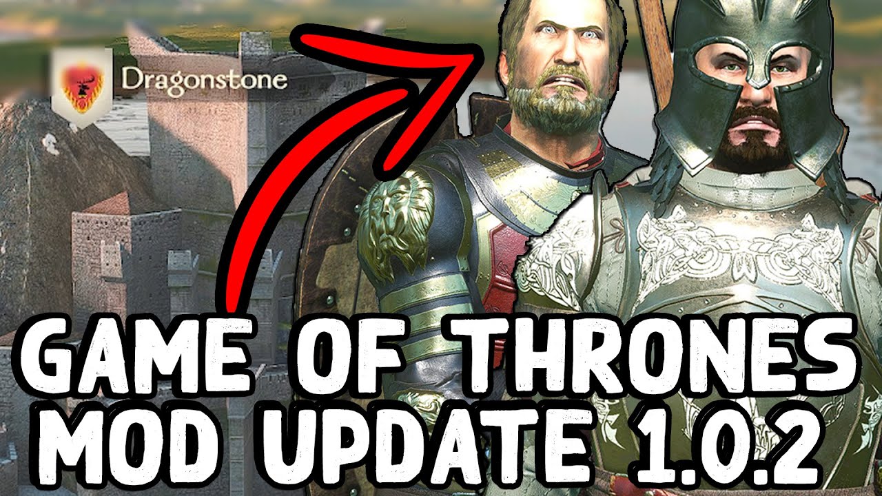 The best Game Of Thrones mods for Mount & Blade Warband