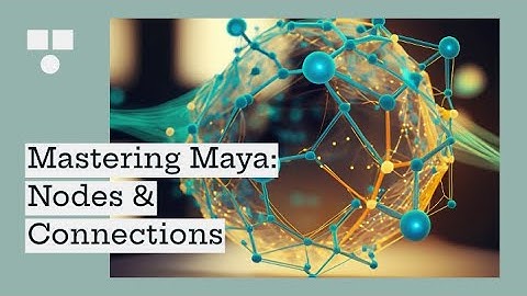 Maya Nodes & Connections Explained: Master the Secret to Powerful 3D Workflows!