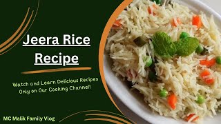 Jeera Rice Recipe Mc Malik Family Vlogs