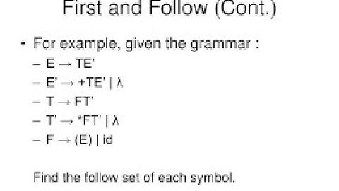 شرح FIRST & Follow for given grammar