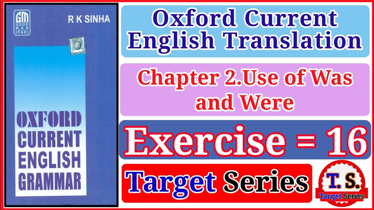 Exercise 16 | Oxford Current English Translation Exercise 16 | Chapter 2 | english translation