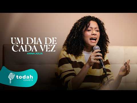 Anna Júlia | Um Dia de Cada Vez [Cover Valesca Mayssa]