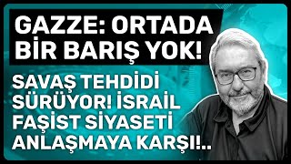 Gazze Ortada Bi̇r Bariş Yok Savaş Tehdi̇di̇ Sürüyor İsrai̇l Faşi̇st Si̇yaseti̇ Anlaşmaya Karşi..