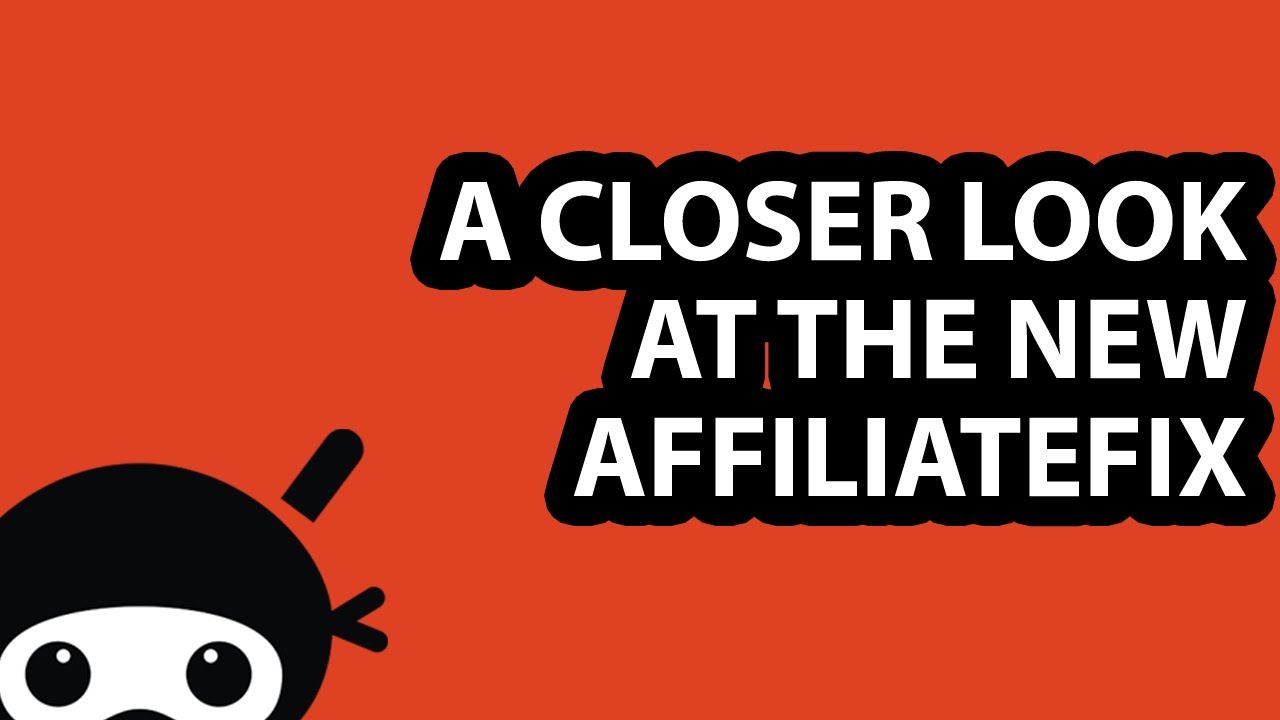 A Closer Look at the NEW AffiliateFix.com