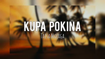 Taita Maraga - Kupa Pokina (PNG Central Music)