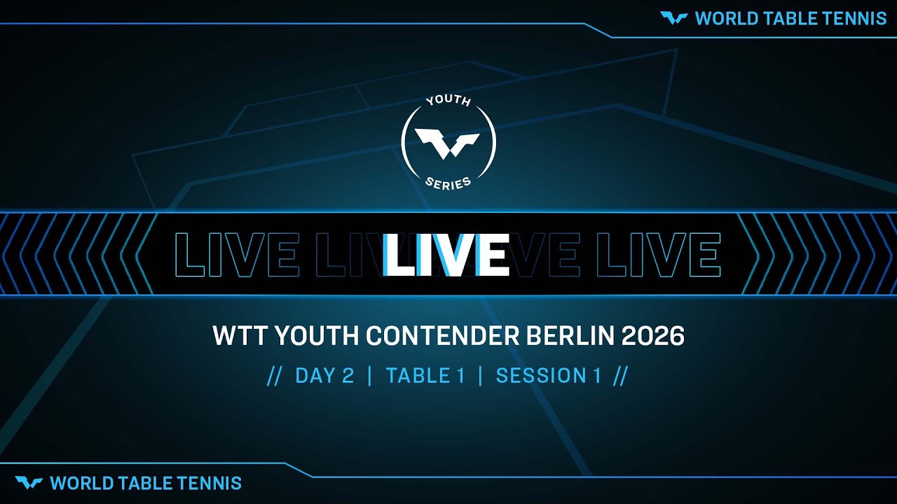 LIVE! | T1 | Day 2 | WTT Youth Contender Berlin 2026 | Session 1