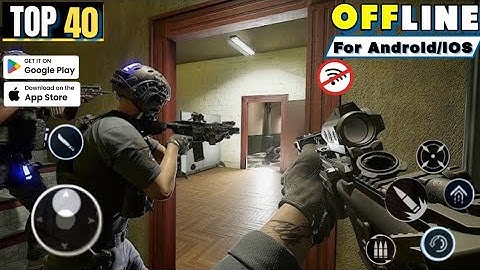 Top 40 best offline Games for Android 2025 Part 1