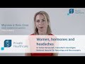 Women, hormones and headaches
