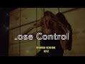 Lose control spanish version  kevz  letra  lyrics