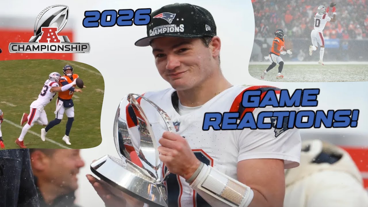 2026 NFL AFC Championship (Broncos vs Patriots) Game Reactions