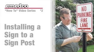 How to Install a Sign on a U-Channel Post | Emedco Video