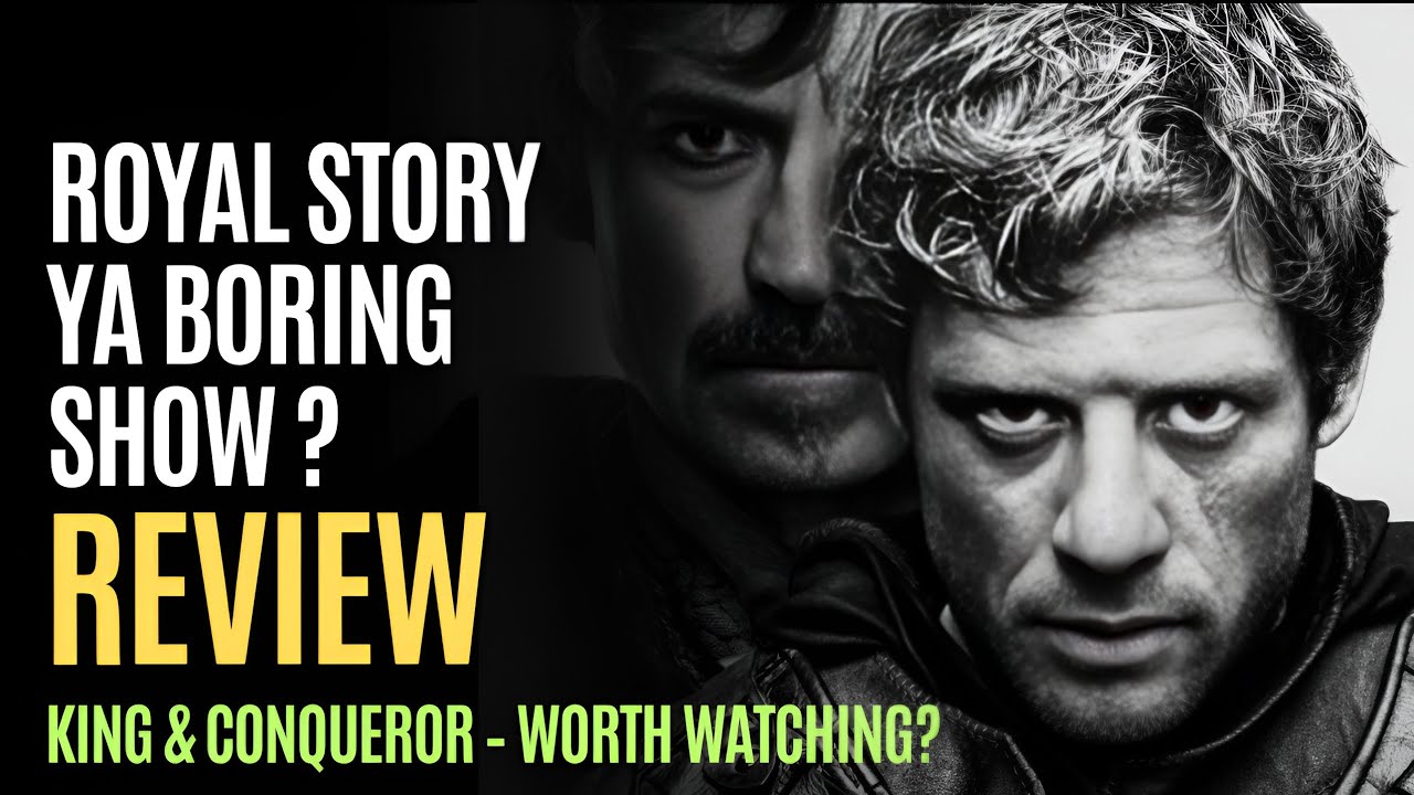King & Conqueror Season 1 Review | Mixed Reactions | Historical Drama | Movie Flight