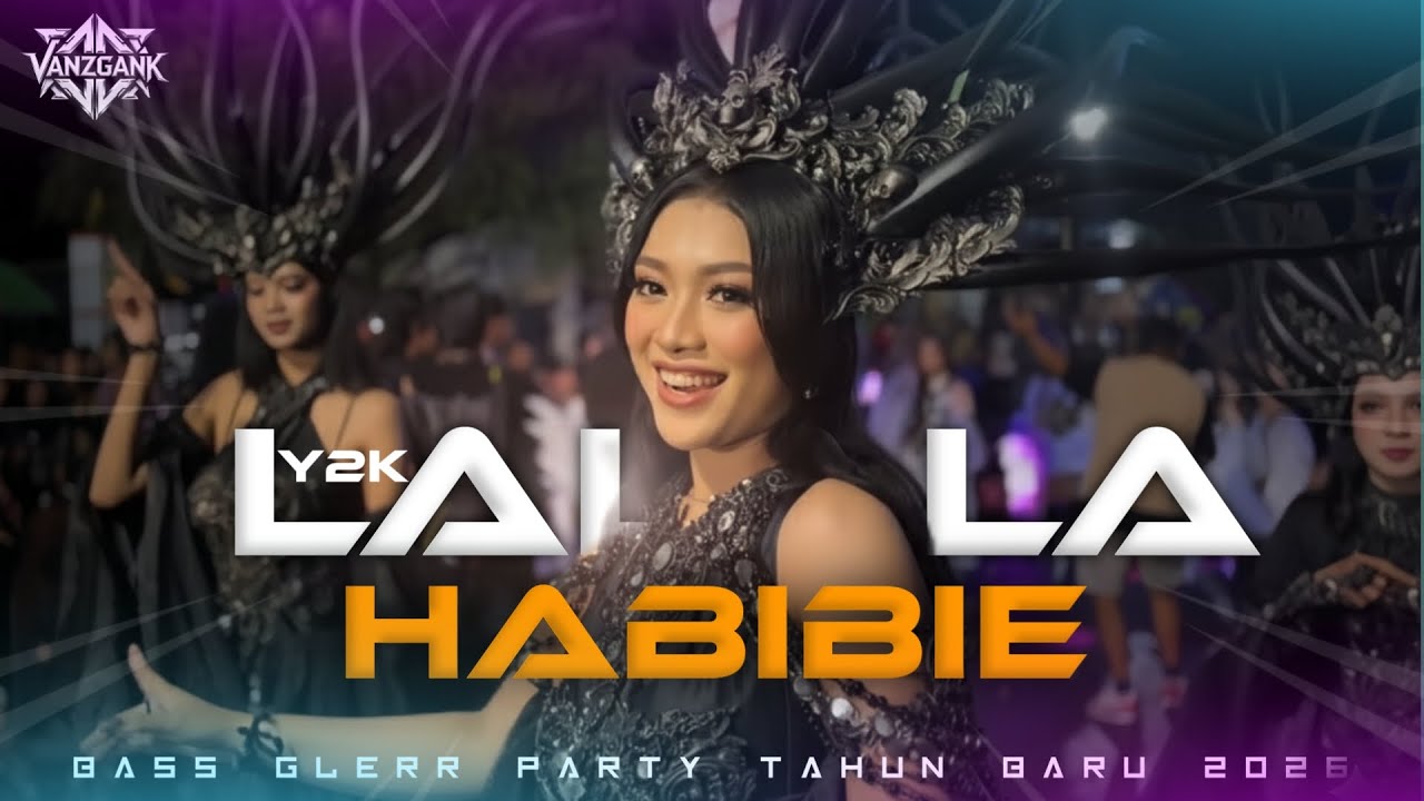 DJ LALALA X HABIBIE STYLE PARTY TAHUN BARU 2026 - VANZGANK OFFICIAL