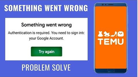 How to Temu app Something Went Wrong Error Problem Solve in Google Play Store