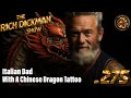 Episode 275 - Italian Dad With A Chinese Dragon Tattoo