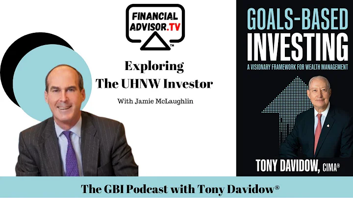 Exploring The UHNW Investor with Jamie McLaughlin ...