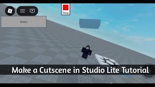 How to Make Cutscenes in Studio Lite! 