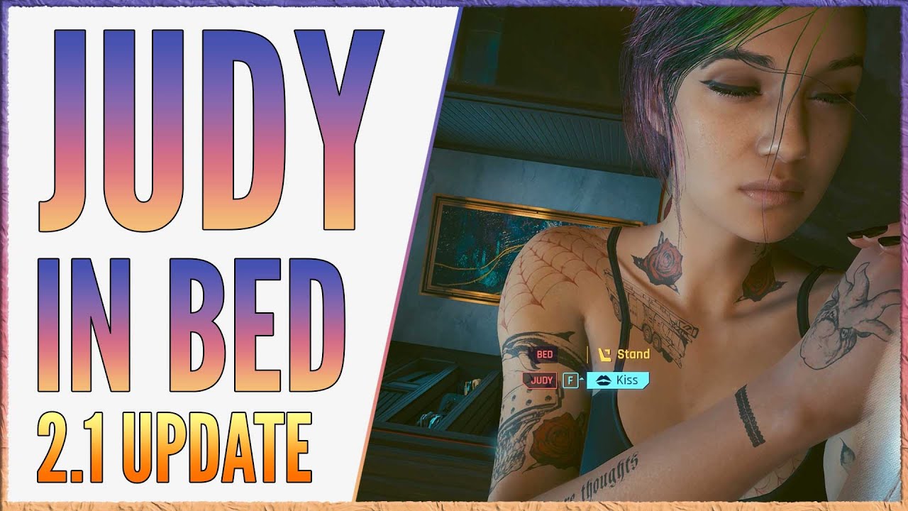 CP2077 NEW JUDY LOVE SCENES Kissing, Cuddling, Dancing, Sleeping [4K