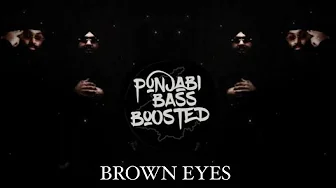 Brown Eyes (BASS BOOSTED) | Chani Nattan | Inderpal Moga | Jay Trak | Punjabi Song 2024 Brown Eyes (BASS BOOSTED) | Chani Nattan | Inderpal Moga | Jay Trak | Punjabi Song 2024