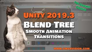 Cat use Blend Tree for smooth animation transitions - Unity 2019.3