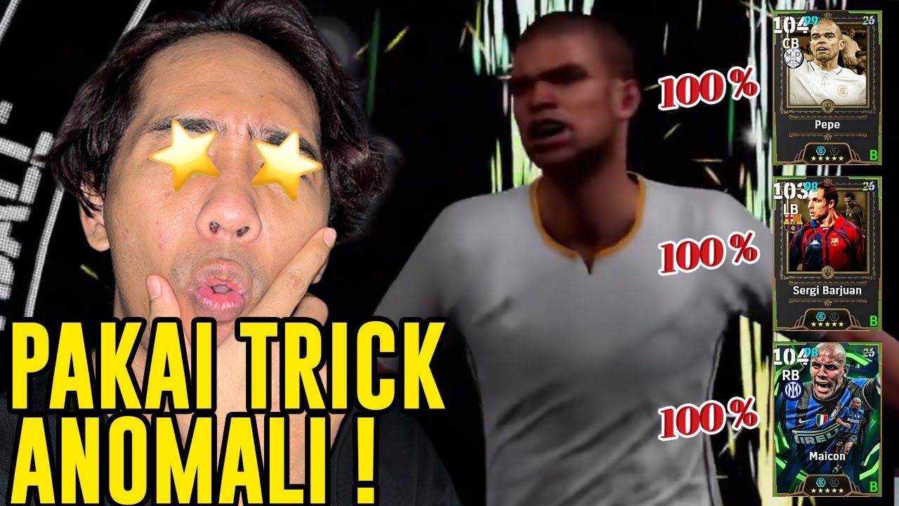HANYA PERLUKAN TRICK ANOMALI UNTUK DAPATKAN CARD PEPE, BARJUAN & MAICON ! TERUS SAPU RATA !