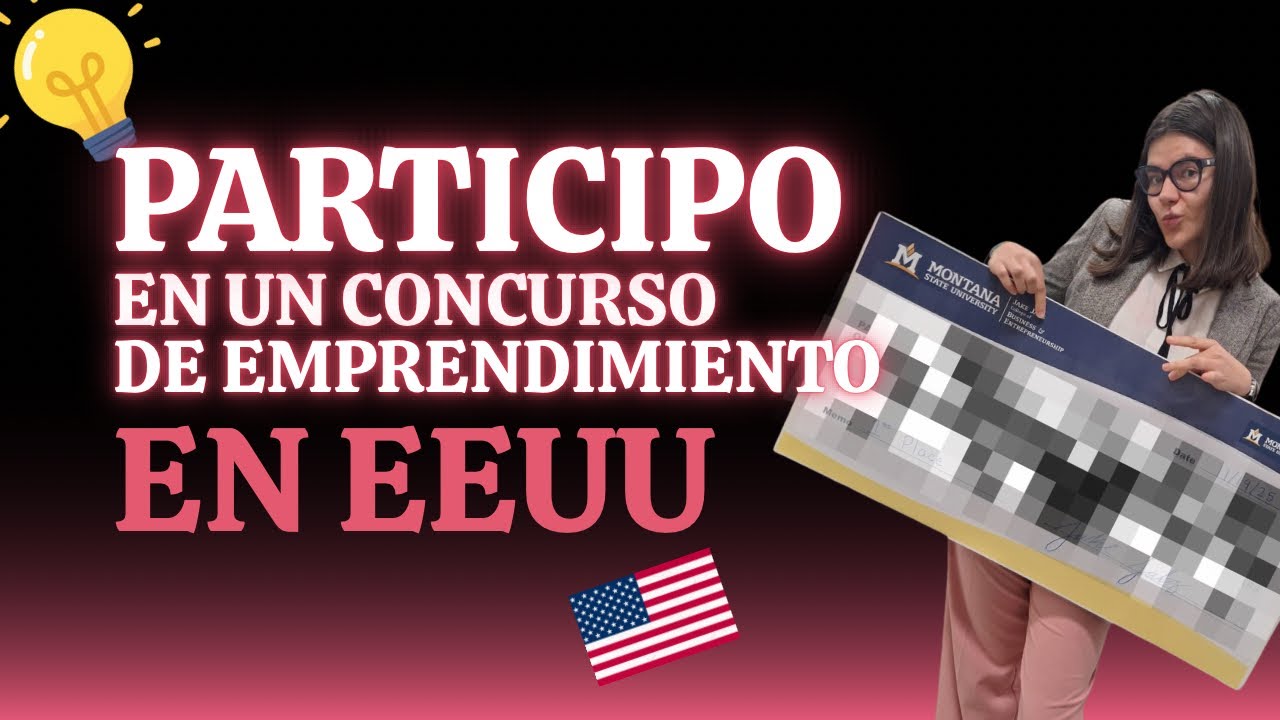 Participo en un concurso de emprendimiento en EE.UU