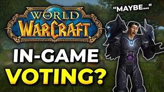 Should Classic WoW Have In-Game Voting | World of Warcraft