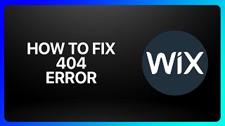 How To Fix 404 Error In Wix Tutorial