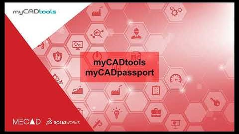 myCADtools: myCADpassport | Boost SOLIDWORKS Productivity in South Africa!