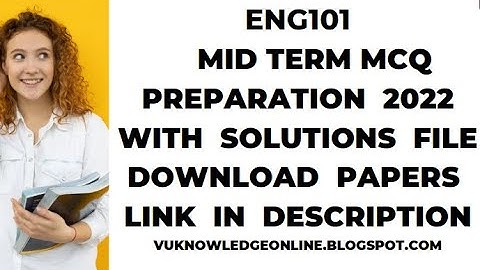 ENG101| MIDTERM  MCQ|  QUIZ 1 |  IMPORTANT  MCQ|  MEGA  FILE|  100%  CORRECT |GET  FULL  MARKS |