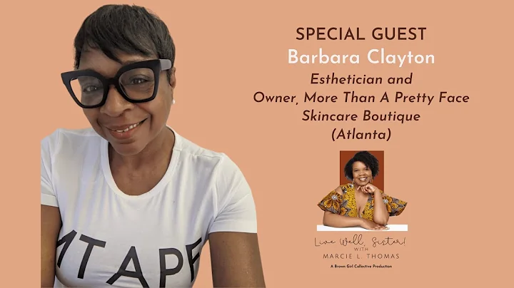 Live Well, Sister! with Special Guest, Barbara Cla...