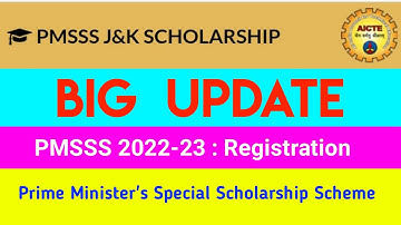 PMSSS Scholarship 2022 Big Update | PMSSS Registration 2022-23