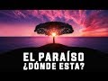 ¿DÓNDE ESTA EL EDÉN? PARAÍSO PERDIDO, En Busca Del Edén, Libro De Génesis