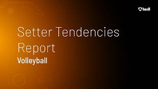 Setter Tendencies Report • Volleyball