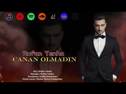 Rufan Tenha - Canan Olmadin [ Official Audio] 2024