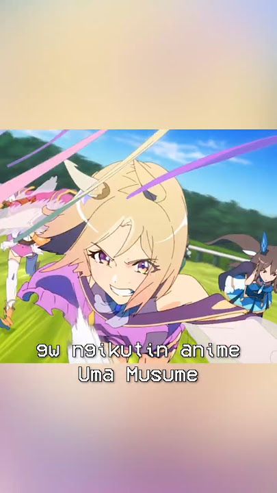 Anime Uma Musume Waifu Balap Kuda! #anime #wibu #rekomendasianime #umamusume #reviewanime #wibuindo