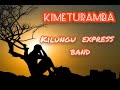 Kilungu Express Band Kimeturamba Official Audio Kilungu Express Band Kimeturamba Official Audio