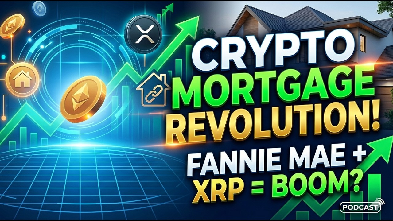 THE BANKS ARE READY: Fannie Mae, XRP, and the Crypto Mortgage Boom! ep.63 