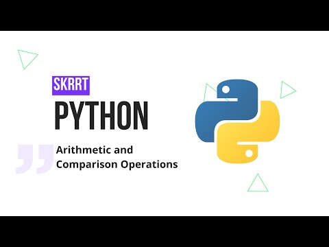 05 Arithmetic and Comparison Operations | Python Beginner Course
